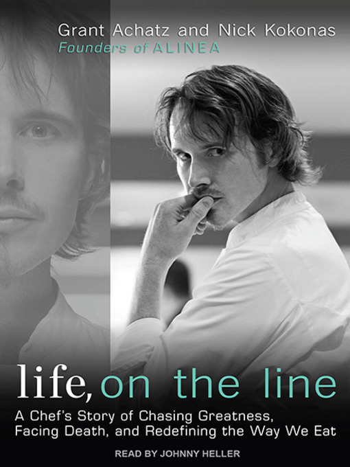 Title details for Life, on the Line by Grant Achatz - Wait list